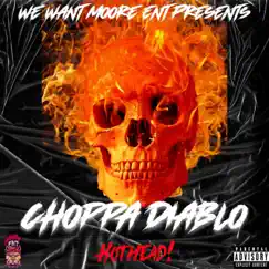 Hothead (feat. Yukmouth) - Single by Choppa Diablo album reviews, ratings, credits