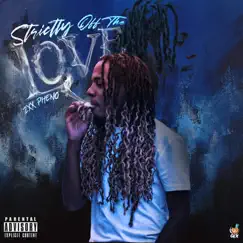 Strictly Off The Love by 2xx Pheno album reviews, ratings, credits