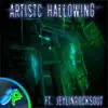 Artistic Hallowing (feat. JeylinRocksOut) [Remix Cover] - Single album lyrics, reviews, download