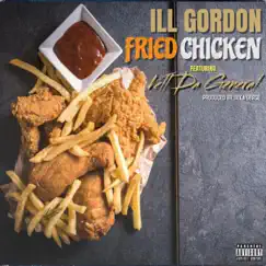 Fried Chicken (feat. Vell Da General) Song Lyrics