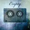 Empty - Single album lyrics, reviews, download