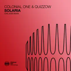 Solaria - EP (Che Jose Remix) by Colonial One & Quizzow album reviews, ratings, credits