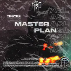 Master Plan - Single by TbSyke & ASL album reviews, ratings, credits