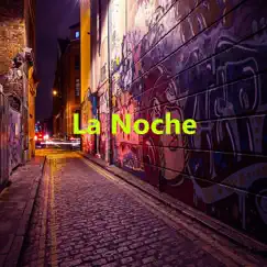 La Noche Song Lyrics