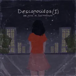 Desconocidos (I) - Single by Mr. Keys & Sad Melómano album reviews, ratings, credits