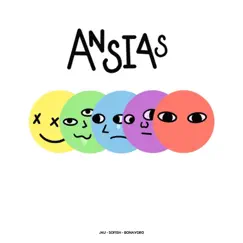 Ansias - Single by Sofish, Jau & Bonavoro album reviews, ratings, credits