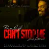 Can't Stop Me (feat. Justnice) - Single album lyrics, reviews, download