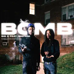 BOMB (feat. BigTr35) Song Lyrics