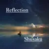 Reflection - Single album lyrics, reviews, download