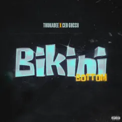 Bikini Bottom (feat. CEO Guccii) Song Lyrics