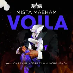 Voila (feat. Jon Ray, Prince Riley & Huncho Nemoh) - Single by Mista Maeham album reviews, ratings, credits