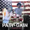 Pain & Gain (feat. Nonchalant ii) - Single album lyrics, reviews, download