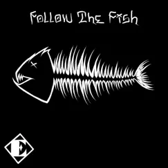 Follow the Fish Song Lyrics