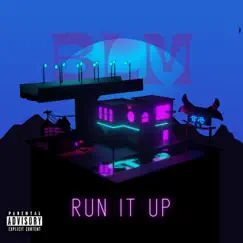 Run It Up - EP by BLM album reviews, ratings, credits