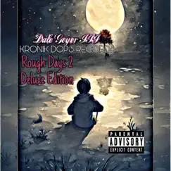 Rough Days 2 (Deluxe Edition) by Dale Geyer III album reviews, ratings, credits