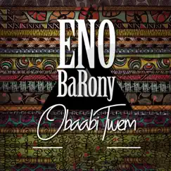 Obaabi Twem - Single by Eno Barony album reviews, ratings, credits