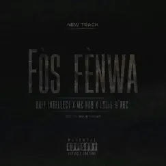 FÒS FÈNWA (feat. Mc Bob & Louis-G ABC) Song Lyrics