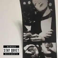 Stay Quiet (Radio Edit) Song Lyrics