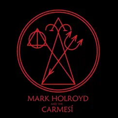 The Underestimated - Single by Mark Holroyd and the Carmesí album reviews, ratings, credits