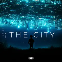 The City - Single by Kelly Love album reviews, ratings, credits