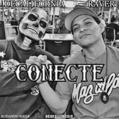 CONECTE - Single by Raver, Decalifornia & Rodando Biker album reviews, ratings, credits