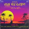 Van Ka'Gushi (feat. Ronii, sMoothie, Slavery Black & Sdudla Daai Guy) - Single album lyrics, reviews, download