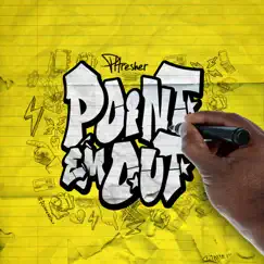 Point Em Out - Single by PHresher & A Boogie wit da Hoodie album reviews, ratings, credits