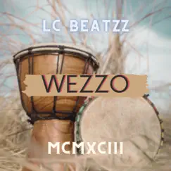 Wezzo (Amapiano X afrobeat X Drill Instrumental) - Single by Lc Beatzz album reviews, ratings, credits