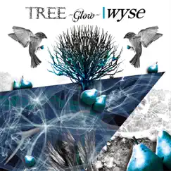 Tree -Glow- - EP by Wyse album reviews, ratings, credits