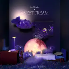 SWEET DREAM - Single by Lee Michelle album reviews, ratings, credits