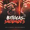 Bitucas de Saudades - Single album lyrics, reviews, download