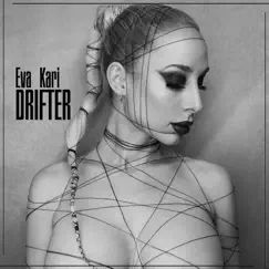 Drifter - Single by Eva Kari album reviews, ratings, credits