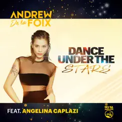 Dance Under the Stars (feat. Angelina Caplazi) [Radio Edit] Song Lyrics