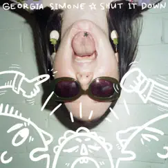 Shut It Down - Single by Georgia Simone album reviews, ratings, credits