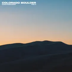 Colorado Boulder (feat. Kidd G) Song Lyrics