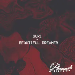 Beautiful Dreamer - Single by Guri album reviews, ratings, credits