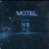 Motel album lyrics, reviews, download