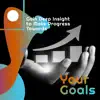 Gain Deep Insight to Make Progress Towards Your Goals Meditation Music album lyrics, reviews, download