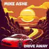 Drive Away - Single album lyrics, reviews, download