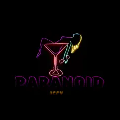 Paranoid - Single by Iccy & DREAMBIGMusic album reviews, ratings, credits