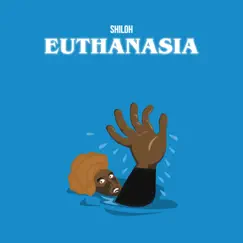Euthanasia - Single by Shiloh album reviews, ratings, credits