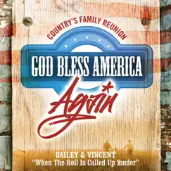 When the Roll Is Called Up Yonder (God Bless America Again) - Single by Dailey & Vincent album reviews, ratings, credits