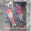 STRYKER BOYS - Single album lyrics, reviews, download