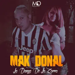 La Danza de la Zorra - Single by Mak Donal album reviews, ratings, credits