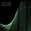 Virtual Future (Radio Edit) - Single album lyrics, reviews, download