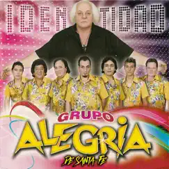 Identidad by Grupo Alegria de Santa Fe album reviews, ratings, credits