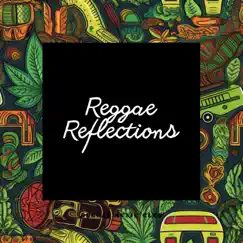 Reggae Reflections: Journey through the Heart of Reggae Music by Reggae Music Club album reviews, ratings, credits