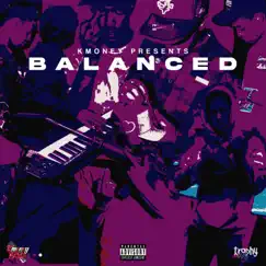 Balanced by KmoneyBeats album reviews, ratings, credits
