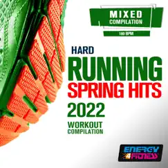Hard Running Spring Hits 2022 Workout Compilation (15 Tracks Non-Stop Mixed Compilation for Fitness & Workout - 160 Bpm) by Various Artists album reviews, ratings, credits