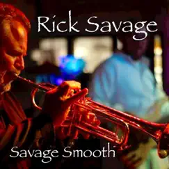 Savage Smooth by Rick Savage album reviews, ratings, credits